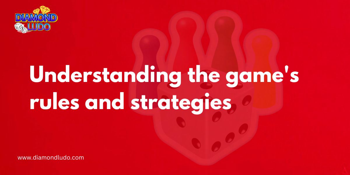 Understanding the game's rules and strategies