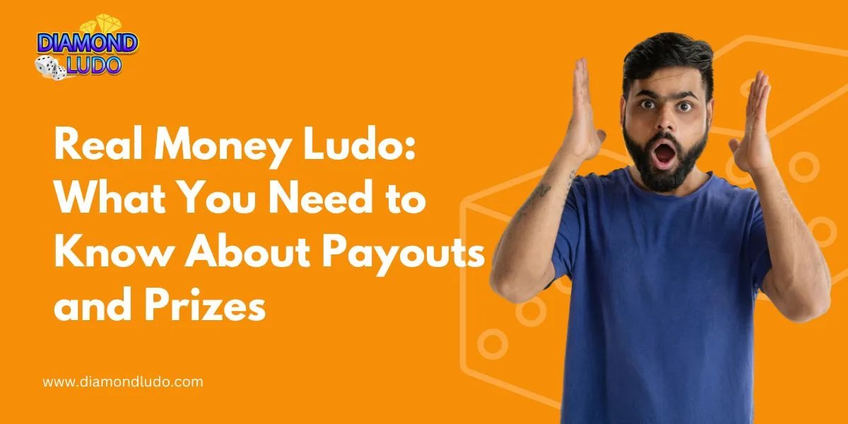 Real Money Ludo: What You Need to Know About Payouts and Prizes in 2024