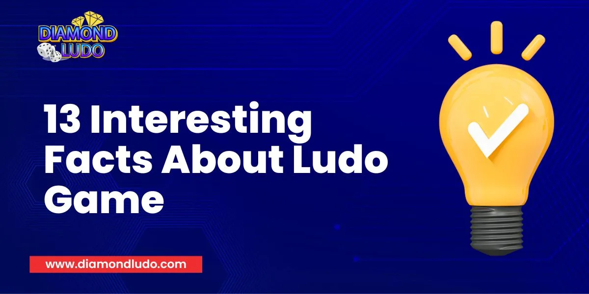 13 Interesting Facts About Ludo Game in 2024