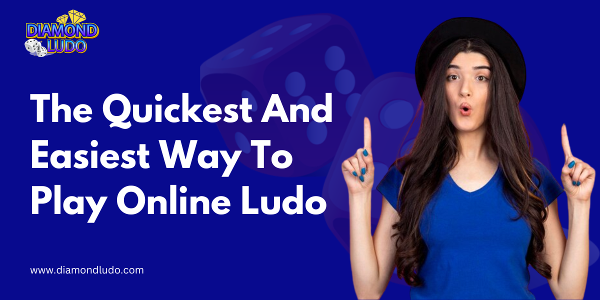 The Quickest And Easiest Way To Play Online Ludo